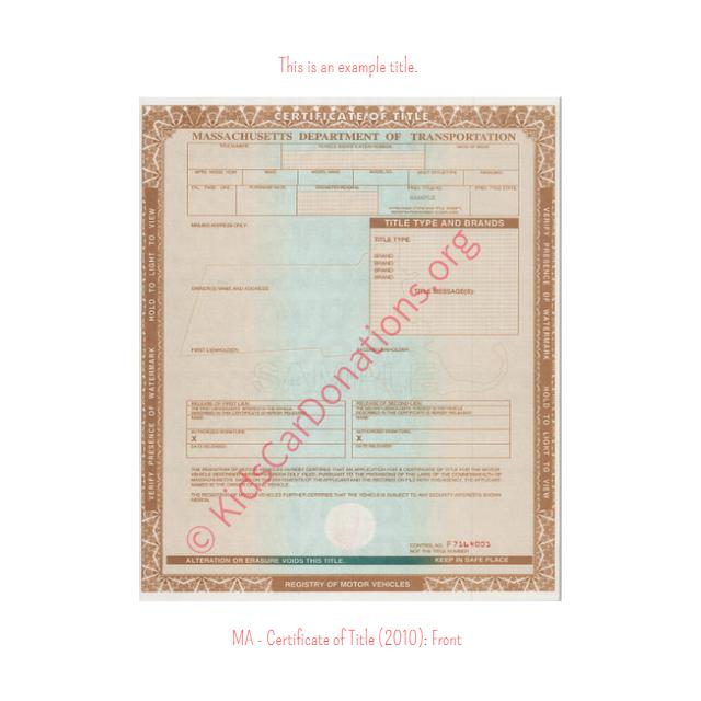This is an Example of Massachusetts Certificate of Title (2010) Front View | Kids Car Donations